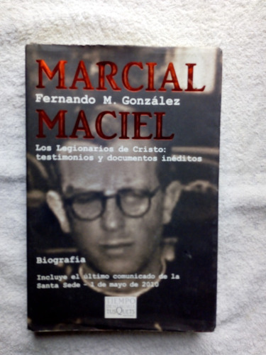 Legionarios De Cristo / Marcial Maciel- Gonzalez - Excelente