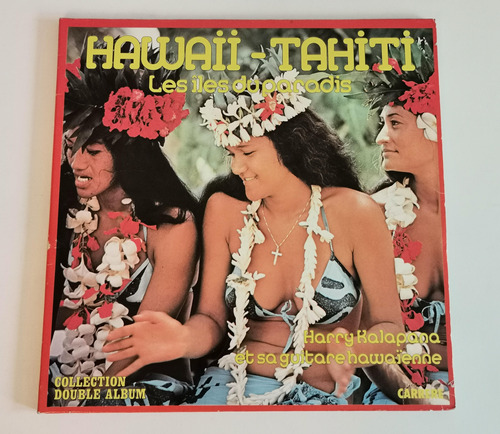 Vinilo Harry Kalapana Hawaii - Tahiti - Les Îles Du Paradi