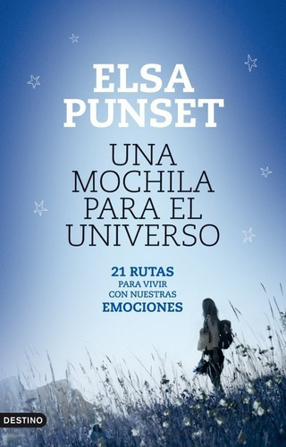 Una Mochila Para El Universo - Punset, De Punset, Elsa. Editorial Destino En Español