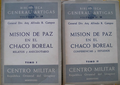 La Guerra Del Chaco 2 Tomos Mision En El Chaco Boreal 1954