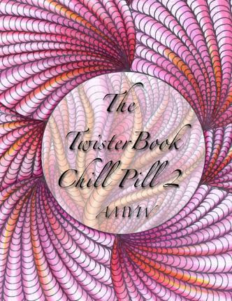 Libro Twister Book Chill Pill 2 : Global Doodle Gems Pres...