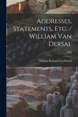 Libro Addresses, Statements, Etc. / William Van Dersal; 1...