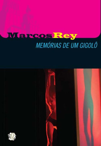Libro Memorias De Um Gigolo De Rey Marcos Editora Global