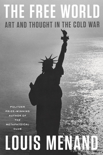 Libro: The Free World: Art And Thought In The Cold War