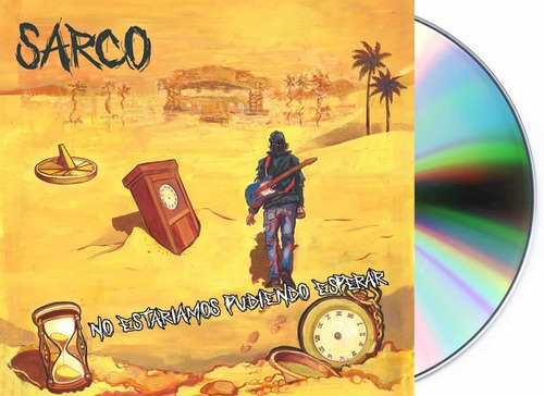 No Estariamos Pudiendo Esperar - Sarco (cd)