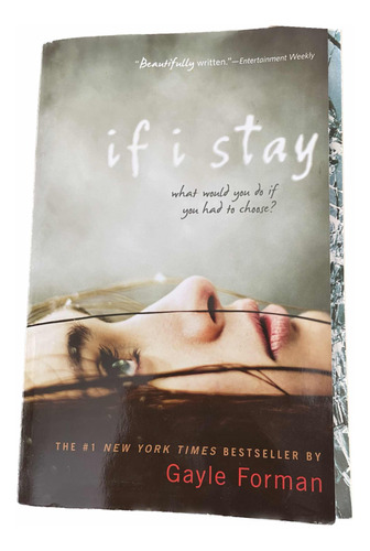 If I Stay - Gayle Forman