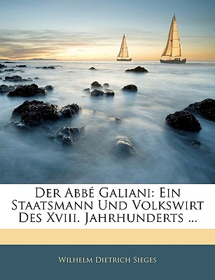 Libro Der Abbe Galiani: Ein Staatsmann Und Volkswirt Des ...