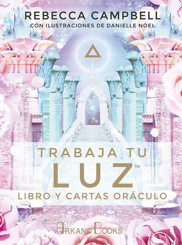 Trabaja Tu Luz - Campbell, Rebecca