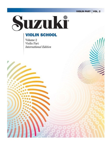 Suzuki Violin School Violin Part Volume 2, International Edi