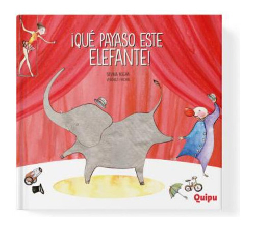 ¡que Payaso Este Elefante! - Libros Album / Vvaa