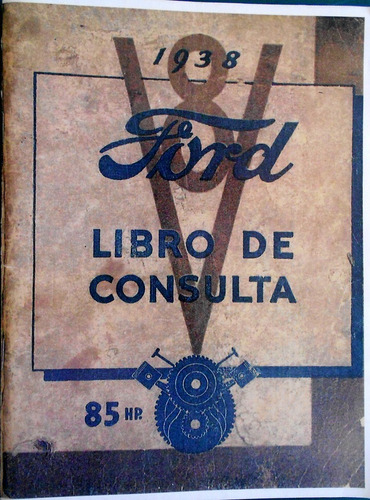 Manual Usuario Ford 1938 V8 - 85 Hp - En Español