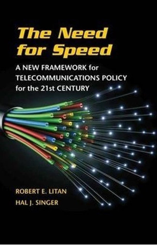 The Need For Speed - Robert E. Litan (paperback)