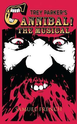 Libro Trey Parker's Cannibal! The Musical - Trey Parker