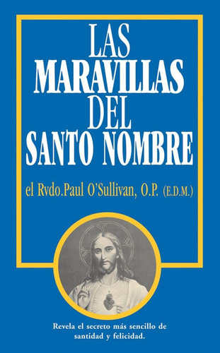 Libro: Las Maravillas Del Santo Nombre: Spanish Edition Of T