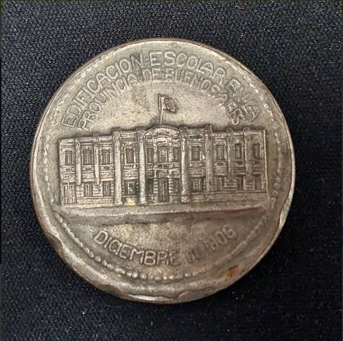 Medalla Edificación Escolar Prov. Buenos Aires 1903 - 342