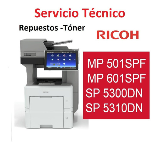 Imagen 1 de 1 de Servicio Técnico Ricoh Mp501spf Mp601spf Sp5300dn Sp5310dn