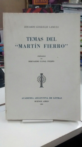 Temas Del Martin Fierro  Eduardo Gonzalez Lanuza