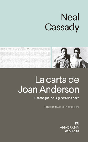 La Carta De Joan Anderson, De Neal Cassady. Editorial Anagrama, Tapa Blanda En Español, 2024