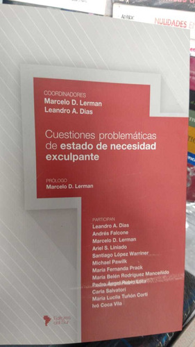 Cuestiones Problemáticas  De Estado De Necesidad Exculpante