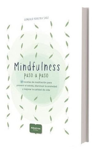 Mindfulness Paso A Paso - Pereyra Saez Gonzalo (libro)