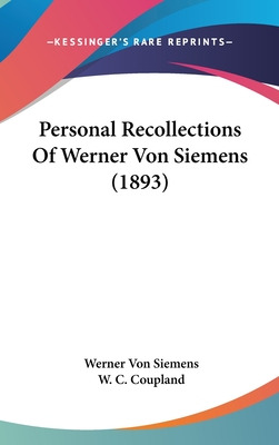 Libro Personal Recollections Of Werner Von Siemens (1893)...