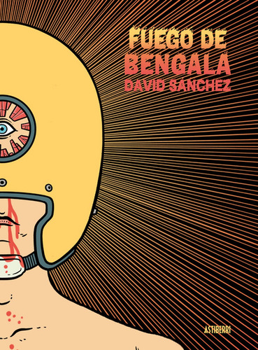 Fuego De Bengala - David Sanchez - Astiberri Tpa Dura