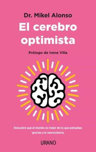 El Cerebro Optimista - Alonso Mikel (libro) - Nuevo