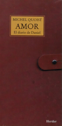 Amor El Diario De Daniel - Quoist M (libro)