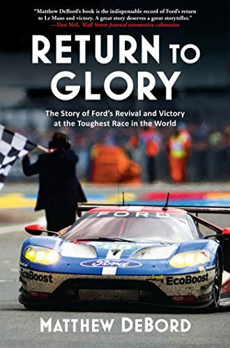 Libro: Return To Glory: The Story Of Fords Revival And At