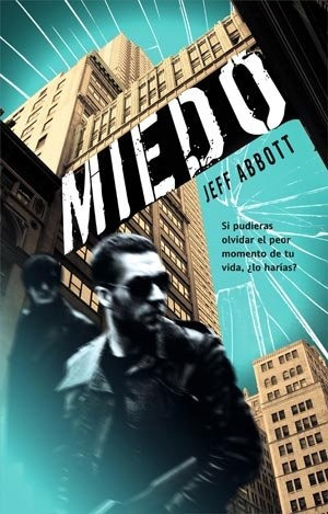 Miedo - Jeff Abbott