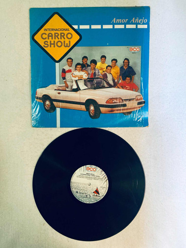 Internacional Carro Show Amor Añejo Lp Vinyl Vinilo Mex 1988