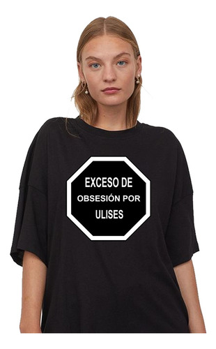 Remera Exceso De Obsesión Ulises Bueno Cuarteto Unisex
