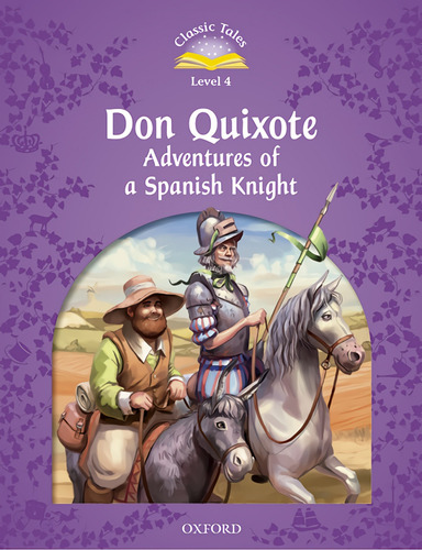 Libro Classic Tales Level 4. Don Quixote Pack - 