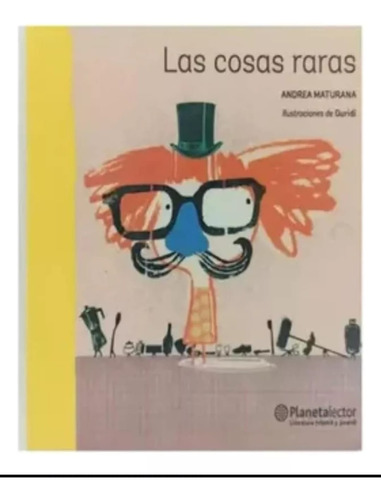 Las Cosas Raras Andrea Maturana