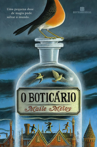 O boticário, de Meloy, Maile. Editorial Editora Bertrand Brasil Ltda., capa mole em português, 2016