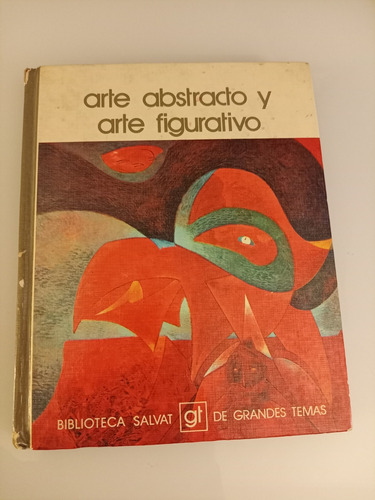 Libro Arte Abstracto Y Arte Figurativo 