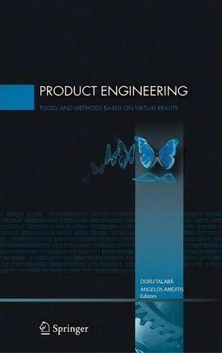 Product Engineering : Tools And Methods Based On Virtual Reality, De Doru Talaba. Editorial Springer-verlag New York Inc., Tapa Dura En Inglés