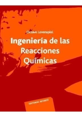 Levenspiel Ingenieria De Las Reacciones Quimicas,envios Yá.