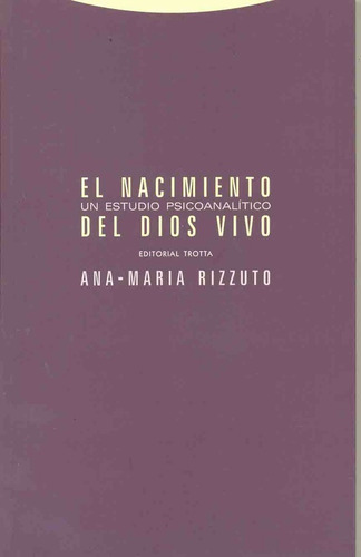 El Nacimiento Del Dios Vivo, Rizzuto, Trotta