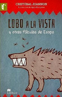 Libro Lobo A La Vista Y Otras Fabulas De Esopo Original