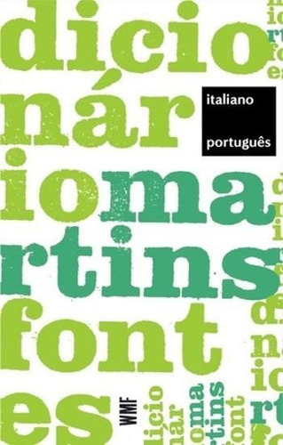 Dicionario Martins Fontes Italiano - Portugues --l