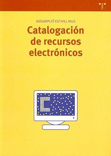 Catalogacion De Recursos Electronicos Trea