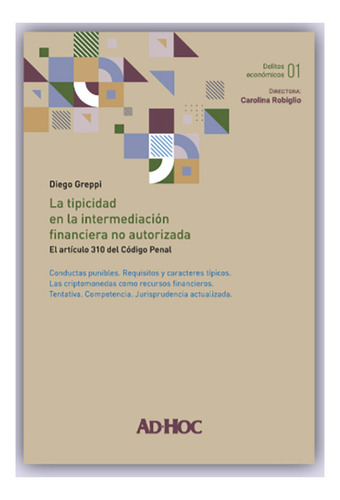La Tipicidad En La Intermediación Financiera No Autorizada -