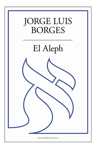 El Aleph - Jorge Luis Borges