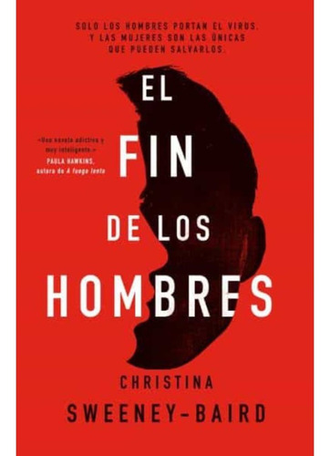 Libro El Fin De Los Hombres - Christina Sweeneybaird