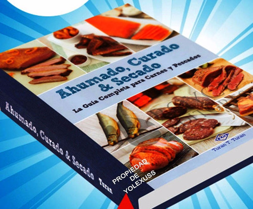Libro Ahumado,curado Y Secado - Gastronomia, Cocina, Recetas