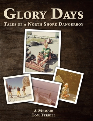 Libro Glory Days: Tales Of A North Shore Dangerboy - Terr...