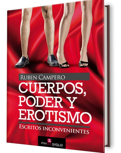 Cuerpos, Poder Y Erotismo