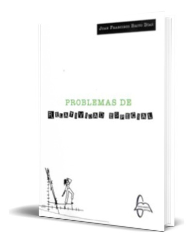 Libro Problemas De Relatividad Especial [ Original ], De Juan Francisco Brito Diaz. Editorial Garcia Maroto Editores, Tapa Blanda En Español, 2023