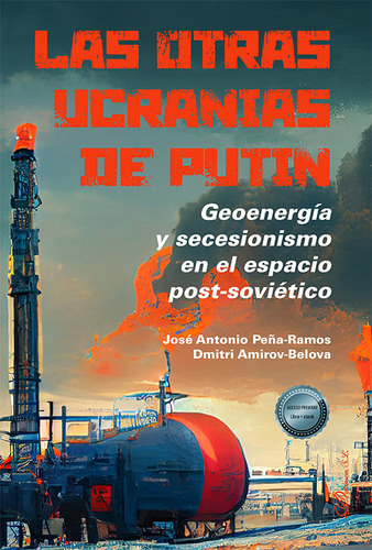 Libro Las Otras Ucranias De Putin - Peã¿a Ramos, Jose Ant...